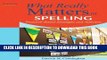MOBI What Really Matters in Spelling: Research-Based Strategies and Activities (What Really