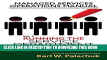 KINDLE Vol. 3 - Running the Service Department: Sops for Managing Technicians, Daily Operations,