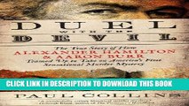Best Seller Duel with the Devil: The True Story of How Alexander Hamilton and Aaron Burr Teamed Up