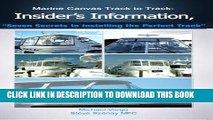 KINDLE Marine Canvas Track toTrack: Insider s information, 