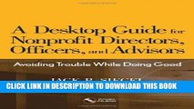 MOBI A Desktop Guide for Nonprofit Directors, Officers, and Advisors: Avoiding Trouble While Doing