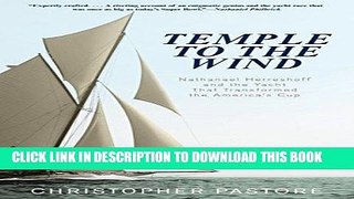 Books Temple to the Wind: Nathanael Herreshoff And The Yacht That Transformed The America S Cup