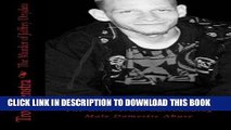 Books The Murder of Jeffery Dryden: The Grim Truth Surrounding Male Domestic Abuse Download Free