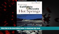 Best books  Touring California and Nevada Hot Springs (Touring Guides) BOOOK ONLINE
