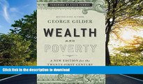 FAVORITE BOOK  Wealth and Poverty: A New Edition for the Twenty-First Century FULL ONLINE