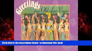 Best books  Greetings from Old Las Vegas: Postcards from the Good Old Days (Old-Fashioned Postcard