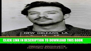 Best Seller Mr. New Orleans: The Life of a Big Easy Underworld Legend Read online Free