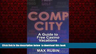 liberty books  Comp City: A Guide to Free Casino Vacations, Second Edition BOOOK ONLINE