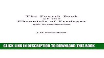 EPUB The Fourth Book of the Chronicle of Fredegar: With its Continuations. (Medieval Clasics) (Bk.
