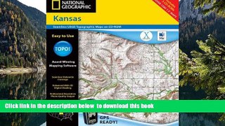 Read books  National Geographic Kansas: Seamless USGS Topographic Maps On CD-ROM [DOWNLOAD] ONLINE