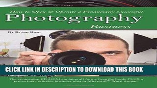 KINDLE How to Open   Operate a Financially Successful Photography Business - With Companion CD -