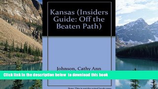 Read book  Kansas: Off the Beaten Path : A Guide to Unique Places (Insiders Guide: Off the Beaten