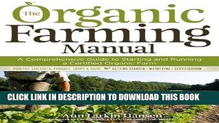 MOBI The Organic Farming Manual: A Comprehensive Guide to Starting and Running a Certified Organic