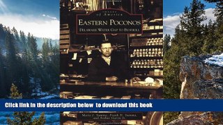 Best books  Eastern Poconos: Delaware Water Gap to Bushkill (PA)   (Images of America) BOOOK ONLINE