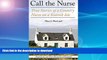 FAVORITE BOOK  Call the Nurse: True Stories of a Country Nurse on a Scottish Isle FULL ONLINE