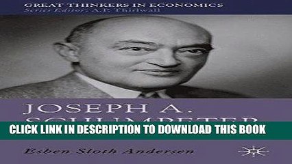 EPUB Joseph A. Schumpeter: A Theory of Social and Economic Evolution (Great Thinkers in Economics)