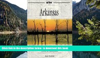 Best books  Arkansas: A Guide to Backcountry Travel   Adventure (Guides to Backcountry Travel