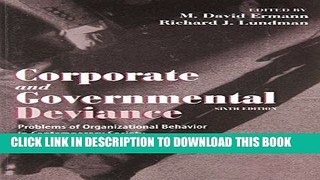 KINDLE Corporate and Governmental Deviance: Problems of Organizational Behavior in Contemporary