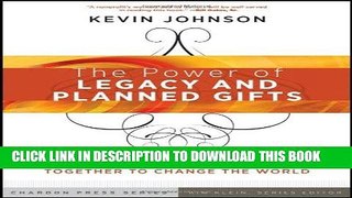 KINDLE The Power of Legacy and Planned Gifts: How Nonprofits and Donors Work Together to Change