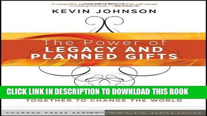 KINDLE The Power of Legacy and Planned Gifts: How Nonprofits and Donors Work Together to Change