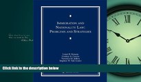 FREE PDF  Immigration and Nationality Law: Problems and Strategies #A#  BOOK ONLINE