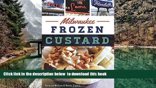 Read books  Milwaukee Frozen Custard (American Palate) BOOOK ONLINE