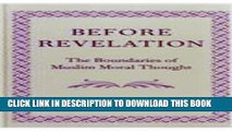 [PDF] Online Before Revelation: The Boundaries of Muslim Moral Thought (Suny Series in Speech