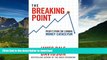 READ  The Breaking Point: Profit from the Coming Money Cataclysm  BOOK ONLINE