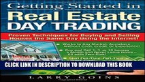 [FREE] Download Getting Started in Real Estate Day Trading: Proven Techniques for Buying and