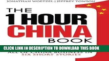[FREE] Ebook The One Hour China Book: Two Peking University Professors Explain All of China