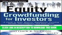 [FREE] Ebook Equity Crowdfunding for Investors: A Guide to Risks, Returns, Regulations, Funding