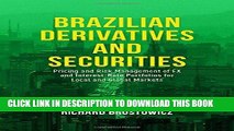 [FREE] Ebook Brazilian Derivatives and Securities: Pricing and Risk Management of FX and