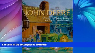 FAVORITE BOOK  This Old John Deere: A Treasury of Vintage Tractors and Family Farm Memories  BOOK