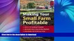 FAVORITE BOOK  Making Your Small Farm Profitable: Apply 25 Guiding Principles/Develop New Crops