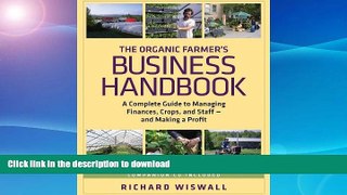 FAVORITE BOOK  The Organic Farmer s Business Handbook: A Complete Guide to Managing Finances,
