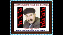 Asker Demirbaş - Dıle Rezil