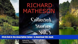 liberty book  Richard Matheson: Collected Stories, Vol. 3 BOOK ONLINE