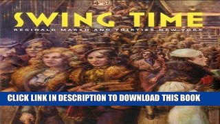 [DOWNLOAD] EBOOK Swing Time: Reginald Marsh and Thirties New York Audiobook Online