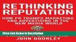 [PDF] Rethinking Reputation: How PR Trumps Marketing and Advertising in the New Media World [PDF]