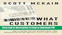 PDF What Customers Really Want: Bridging the Gap Between What Your Company Offers and What Your
