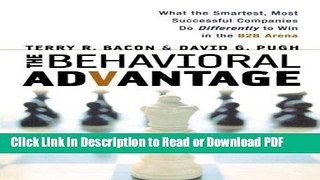 Read The Behavioral Advantage: What the Smartest, Most Successful Companies Do Differently to Win