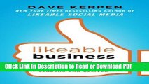 Read Likeable Business: Why Today s Consumers Demand More and How Leaders Can Deliver PDF Free