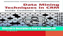 PDF Data Mining Techniques in CRM: Inside Customer Segmentation Book Online