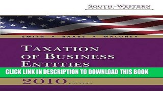 MOBI South-Western Federal Taxation 2010: Taxation of Business Entities, Professional Version