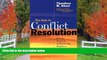 READ book  The Keys to Conflict Resolution: Proven Methods of Resolving Disputes Voluntarily #A#
