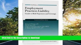 FAVORITE BOOK  Employment Practices Liability: Guide to Risk Exposures and Coverage, 2nd Edition