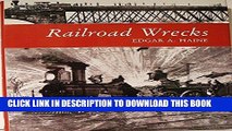 [PDF] Railroad Wrecks Popular Online