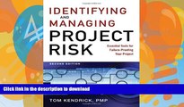 FAVORITE BOOK  Identifying and Managing Project Risk: Essential Tools for Failure-Proofing Your