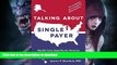 FAVORITE BOOK  Talking About Single Payer: Health Care Equality for America FULL ONLINE