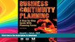 GET PDF  Business Continuity Planning: A Step-by-Step Guide with Planning Forms FULL ONLINE